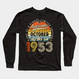 Awesome Since October 1953 Vintage 70th Birthday Long Sleeve T-Shirt